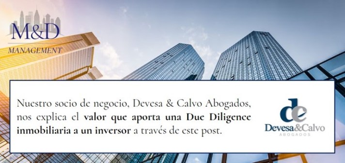 ¿Qué valor aporta una Due Diligence inmobiliaria al inversor?